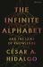 The Infinite Alphabet : And the Laws of Knowledge