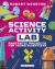 Science Activity Lab : Fantastic Projects for Young Scientists