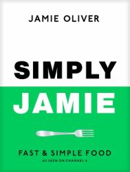 Simply Jamie : Celebrate the Joy of Food