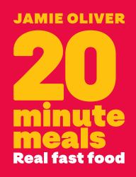 20 Minute Meals : Real Fast Food