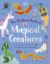 The Bedtime Book of Magical Creatures : An Introduction to More Than 100 Creatures from Legend and Folklore