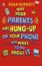 Why Your Parents Are Hung-Up on Your Phone and What to Do about It