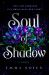 Soul of Shadow Soul of Shadow
