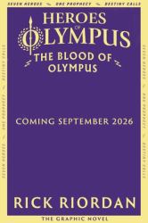 The Blood of Olympus: the Graphic Novel (Heroes of Olympus Book 5)