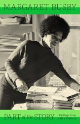 Part of the Story : Writings from Half a Century