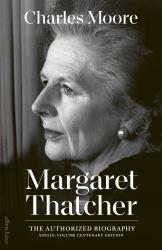 The Authorised Biography of Margaret Thatcher