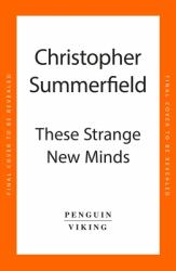 These Strange New Minds : How to Understand AI