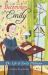 Becoming Emily : The Life of Emily Dickinson