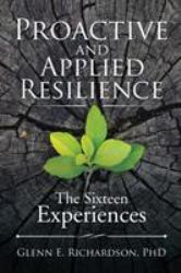 Proactive and Applied Resilience