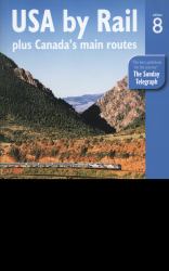 USA by Rail : Plus Canada's Main Routes
