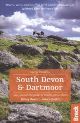 South Devon and Dartmoor : Local, Characterful Guides to Britain's Special Places