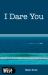 I Dare You : Set 1