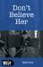 Don't Believe Her : Set 2