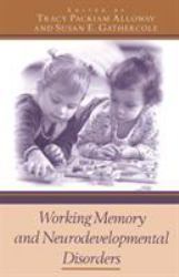 Working Memory and Neurodevelopmental Disorders