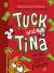 Tuck And Tina
