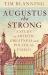 Augustus the Strong : A Study in Artistic Greatness and Political Fiasco