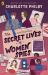 The Secret Lives of Women Spies The Secret Lives of Women Spies