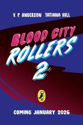 Blood City Rollers 2