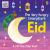 The Very Hungry Caterpillar's Eid : A Lift-The-flap Book
