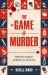 The Game Is Murder