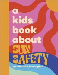 A Kids Book about Sun Safety