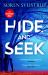 Hide and Seek Hide and Seek