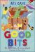 Good Bits : The BEST Bits of Every Story!