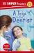DK Super Readers Level 1 a Trip to the Dentist