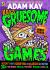 Kay's Gruesome Games