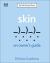 Skin : An Owner's Guide