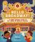 Hello, Broadway! : A Young Person's Guide to the World of the World of Musical Theatre Hello, Broadway! : A Young Person's Guide to the World of the World of Musical Theatre