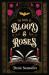 The Book of Blood and Roses