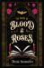 The Book of Blood and Roses