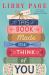 This Book Made Me Think of You