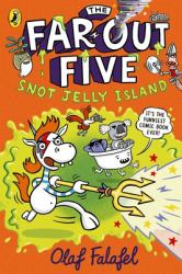 The Far-Out Five: Snot Jelly Island