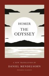 The Odyssey : A New Translation by Daniel Mendelsohn