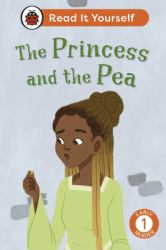 The Princess and the Pea: Read It Yourself - Level 1 Early Reader