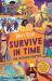 Survive in Time: the Roman Empire Survive in Time: the Roman Empire