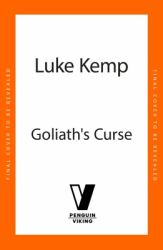 Goliath's Curse : A Deep History of Societal Collapse and What It Means for Our Future