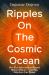 Ripples on the Cosmic Ocean : A History of Our Place in the Solar System