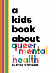 A Kids Book about Queer Mental Health