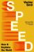 Speed : How It Explains the World