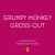 Grumpy Monkey Gross-Out