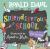 Roald Dahl: Splendiferous School