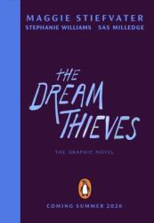 The Dream Thieves : (a Graphic Novel)