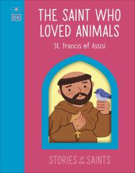 The Saint Who Loved Animals