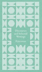 Discourses and Selected Writings