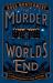 The Murder at World's End