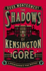 The Shadows of Kensington Gore