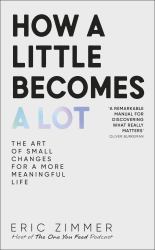 How a Little Becomes a Lot